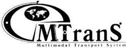 Свідоцтво торговельну марку № 58553 (заявка 20040605754): m trans; mtrans; мtrans; multimodal; transport; system