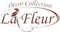 Свідоцтво торговельну марку № 205549 (заявка m201409200): la fleur; decor collection