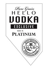 Свідоцтво торговельну марку № 270679 (заявка m201728743): high quality since 1822; guaranteed by shabo; pure grain hello vodka exclusive now in platinum; ее