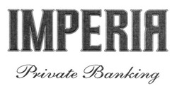 Свідоцтво торговельну марку № 189514 (заявка m201312222): imperia; private banking