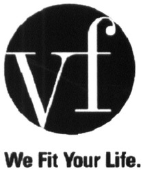 Свідоцтво торговельну марку № 244182 (заявка m201621906): vf; we fit your life