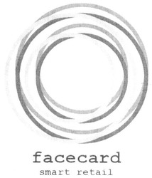 Заявка на торговельну марку № m201726505: face card; facecard; smart retail