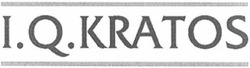 Свідоцтво торговельну марку № 75589 (заявка m200511778): i.q.kratos