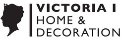 Свідоцтво торговельну марку № 160375 (заявка m201115374): victoria i; 1; home&decoration