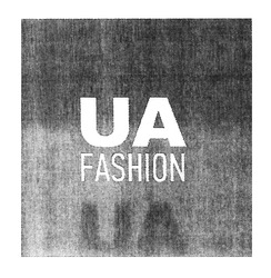 Заявка на торговельну марку № m201910670: ua fashion