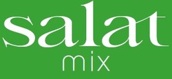 Свідоцтво торговельну марку № 344900 (заявка m202207047): salat mix