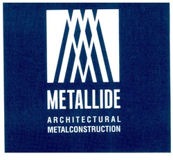 Свідоцтво торговельну марку № 133497 (заявка m200912630): мам; mam; mma; мма; metallide architectural metalconstruction; mmm; ммм; мллм