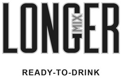 Заявка на торговельну марку № m202129119: longer mix; ready to drink; міх