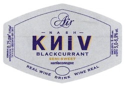 Заявка на торговельну марку № m201810037: air nash kyiv blackcurrant semi-sweet; real wine drink wine real; киів; напівсолодке