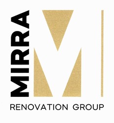 Свідоцтво торговельну марку № 312749 (заявка m202007171): mirra; renovation group; м