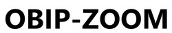 Заявка на торговельну марку № m202207639: овір-zoom; obip-zoom