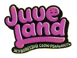 Заявка на торговельну марку № m202003093: juve land; жувілігізуй свою реальність