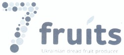 Свідоцтво торговельну марку № 252621 (заявка m201708617): 7 fruits; ukrainian dread fruit producer