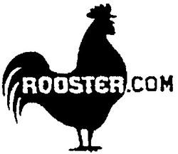 Заявка на торговельну марку № 2000062731: rooster.com