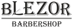 Заявка на торговельну марку № m202405306: blezor barbershop