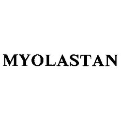Свідоцтво торговельну марку № 5022 (заявка 78983/SU): myolastan