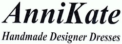 Свідоцтво торговельну марку № 223118 (заявка m201517774): annikate; handmade designer dresses