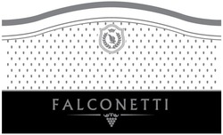 Заявка на торговельну марку № m202007999: falconetti
