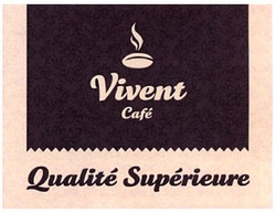 Свідоцтво торговельну марку № 176316 (заявка m201216675): vivent cafe; qualite superieure