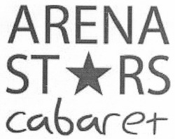 Свідоцтво торговельну марку № 139393 (заявка m201008100): arena stars cabare+; cabaret