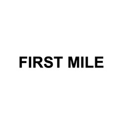 Заявка на торговельну марку № m202129288: first mile