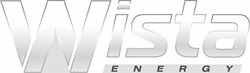 Заявка на торговельну марку № m202000744: wista energy