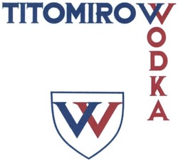 Свідоцтво торговельну марку № 215227 (заявка m201507950): titomirov vodka; vv; wodka; titomirow
