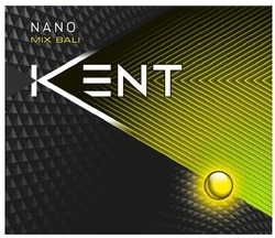 Свідоцтво торговельну марку № 327118 (заявка m202027003): kent; mix bali; nano