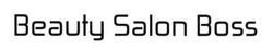 Свідоцтво торговельну марку № 228130 (заявка m201523362): beauty salon boss
