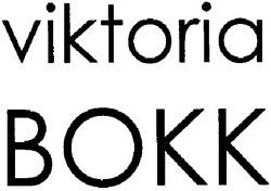 Свідоцтво торговельну марку № 101760 (заявка m200712192): вокк; viktoria bokk