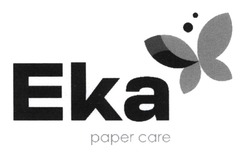 Свідоцтво торговельну марку № 335619 (заявка m202117931): eka paper care