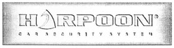 Заявка на торговельну марку № m200815750: harpoon; car security system