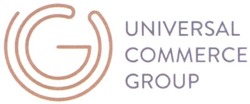 Свідоцтво торговельну марку № 279345 (заявка m201813998): universal commerce group; ucg; gou; gu