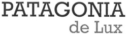 Заявка на торговельну марку № m201726370: patagonia de lux
