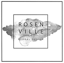 Свідоцтво торговельну марку № 252424 (заявка m201705704): rosen ville; floral design