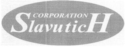 Свідоцтво торговельну марку № 76249 (заявка m200514897): corporation; slavutich