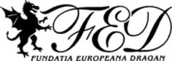Міжнародна реєстрація торговельної марки № 1000570: FED FUNDATIA EUROPEANA DRAGAN