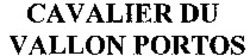 Міжнародна реєстрація торговельної марки № 1015052: CAVALIER DU VALLON PORTOS