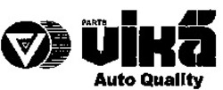 Міжнародна реєстрація торговельної марки № 1016970: VIKA PARTS Auto Quality