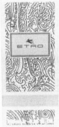Міжнародна реєстрація торговельної марки № 1017112: ETRO