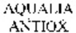 Міжнародна реєстрація торговельної марки № 1022532: AQUALIA ANTIOX