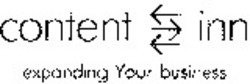 Міжнародна реєстрація торговельної марки № 1030117: content inn expanding Your business