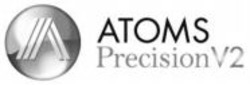 Міжнародна реєстрація торговельної марки № 1030221: ATOMS Precision V2