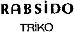 Міжнародна реєстрація торговельної марки № 1034796: RABSIDO TRIKO