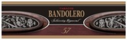 Міжнародна реєстрація торговельної марки № 1056985: TABACOS BANDOLERO SELECCION ESPECIAL 57