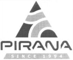Міжнародна реєстрація торговельної марки № 1067141: PIRANA SINCE 1994