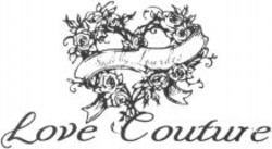 Міжнародна реєстрація торговельної марки № 1072447: Love Couture Style by Lourdes