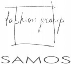 Міжнародна реєстрація торговельної марки № 1078142: SAMOS fashion group