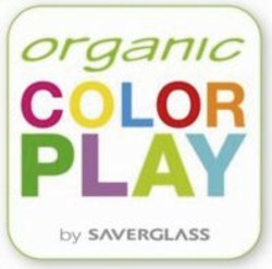 Міжнародна реєстрація торговельної марки № 1079815: organic COLOR PLAY by SAVERGLASS