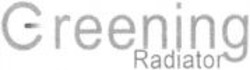 Міжнародна реєстрація торговельної марки № 1081886: Greening Radiator